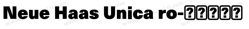 Neue Haas Unica ro字体转换